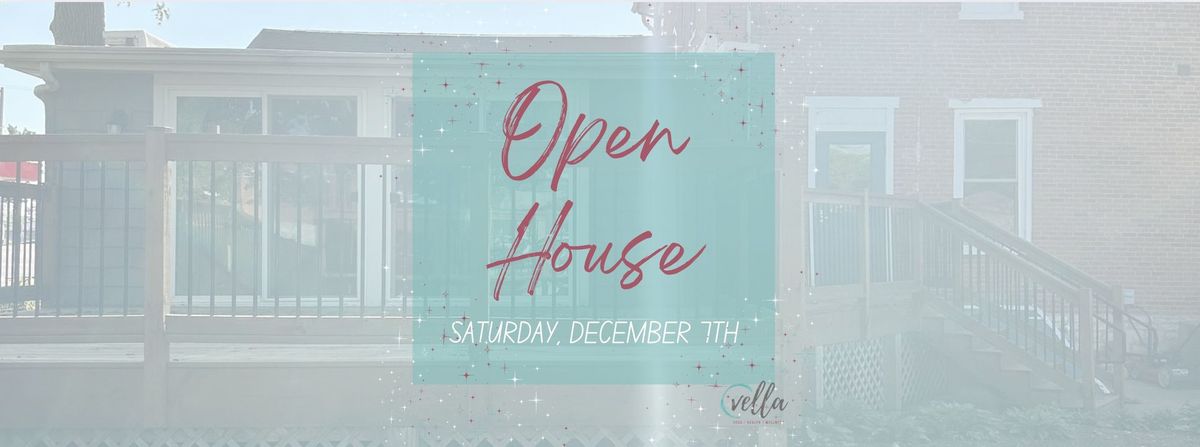 Vella Open House