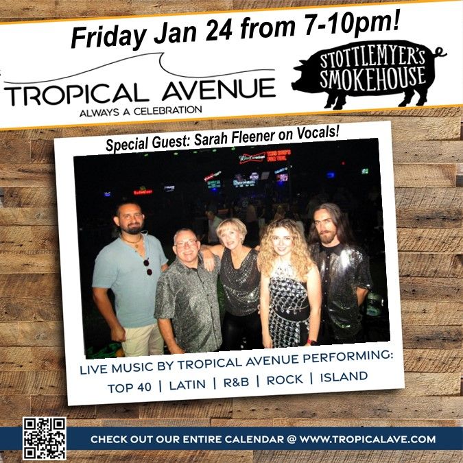 Tropical Avenue @ Stottlemyers Smokehouse