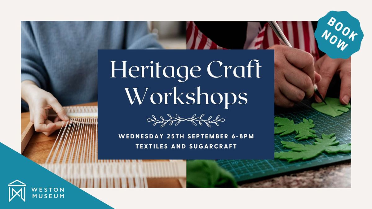 Heritage Craft Workshops