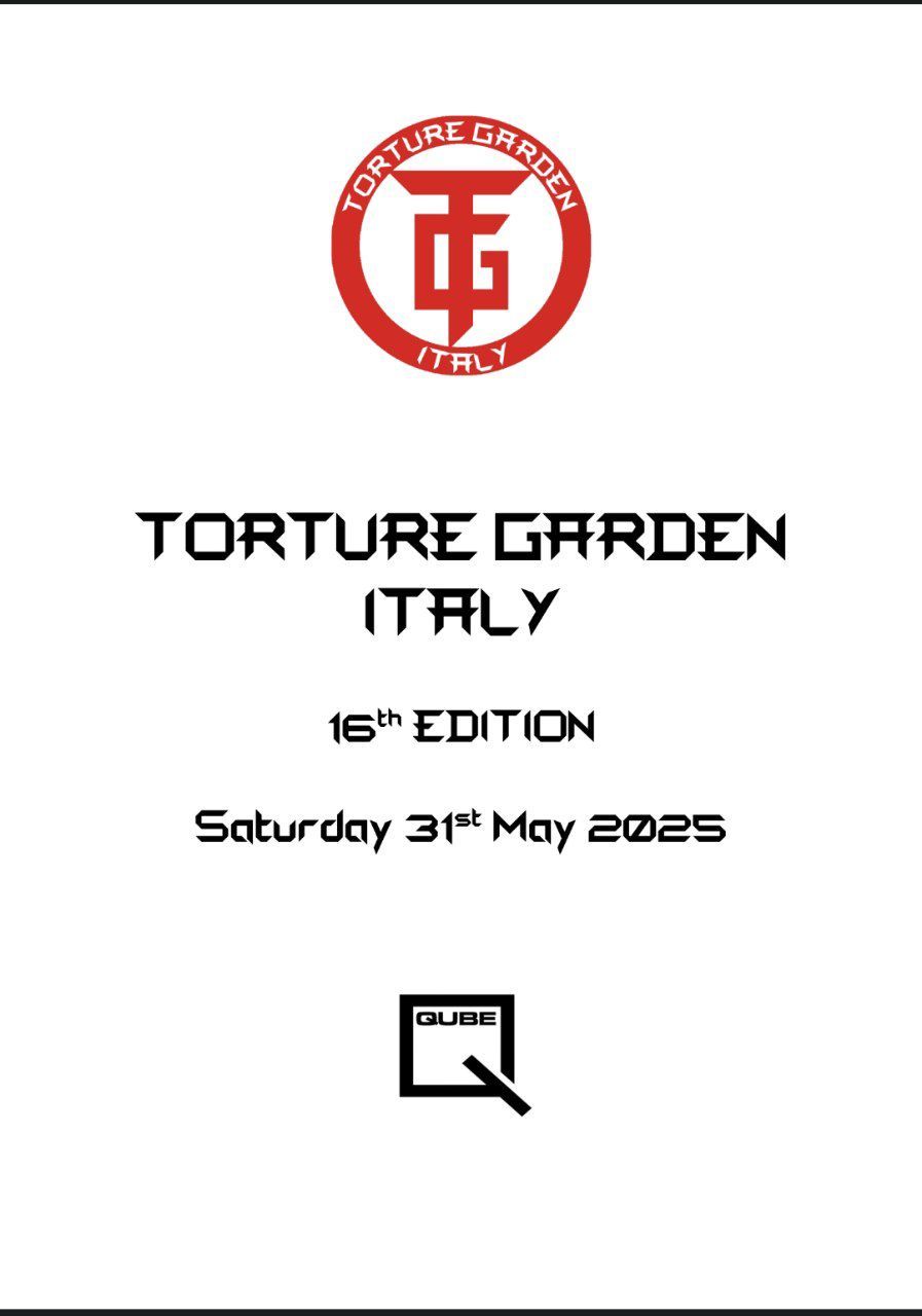 TORTURE GARDEN ITALY 25