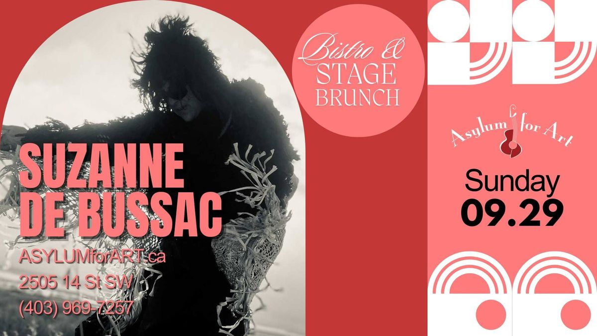 Bistro & Stage Brunch: Suzanne de Bussac