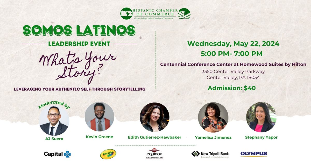 Somos Latinos Leadership Event: What\u2019s Your Story? presented by the Hispanic Chamber of Commerce