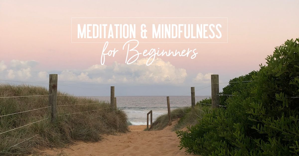 Meditation & Mindfulness for Beginners Course