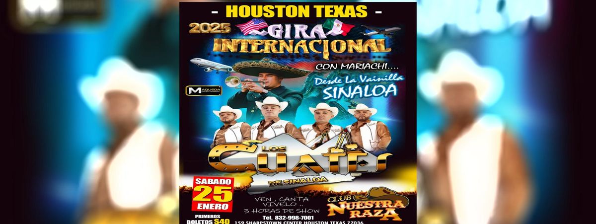 GIRA INTERNACIONAL CON LOS CUATES DE SINALOA