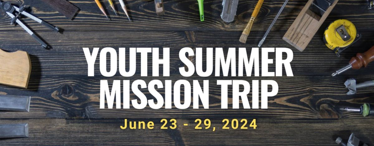 Youth Summer Mission Trip to Plymouth, NC