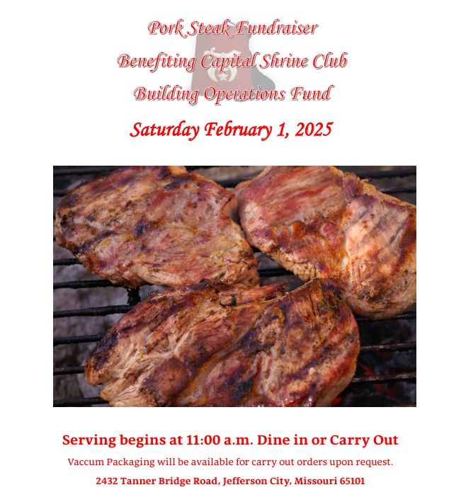 Pork Steak Fundraiser for CSC Building Operations Fund. 