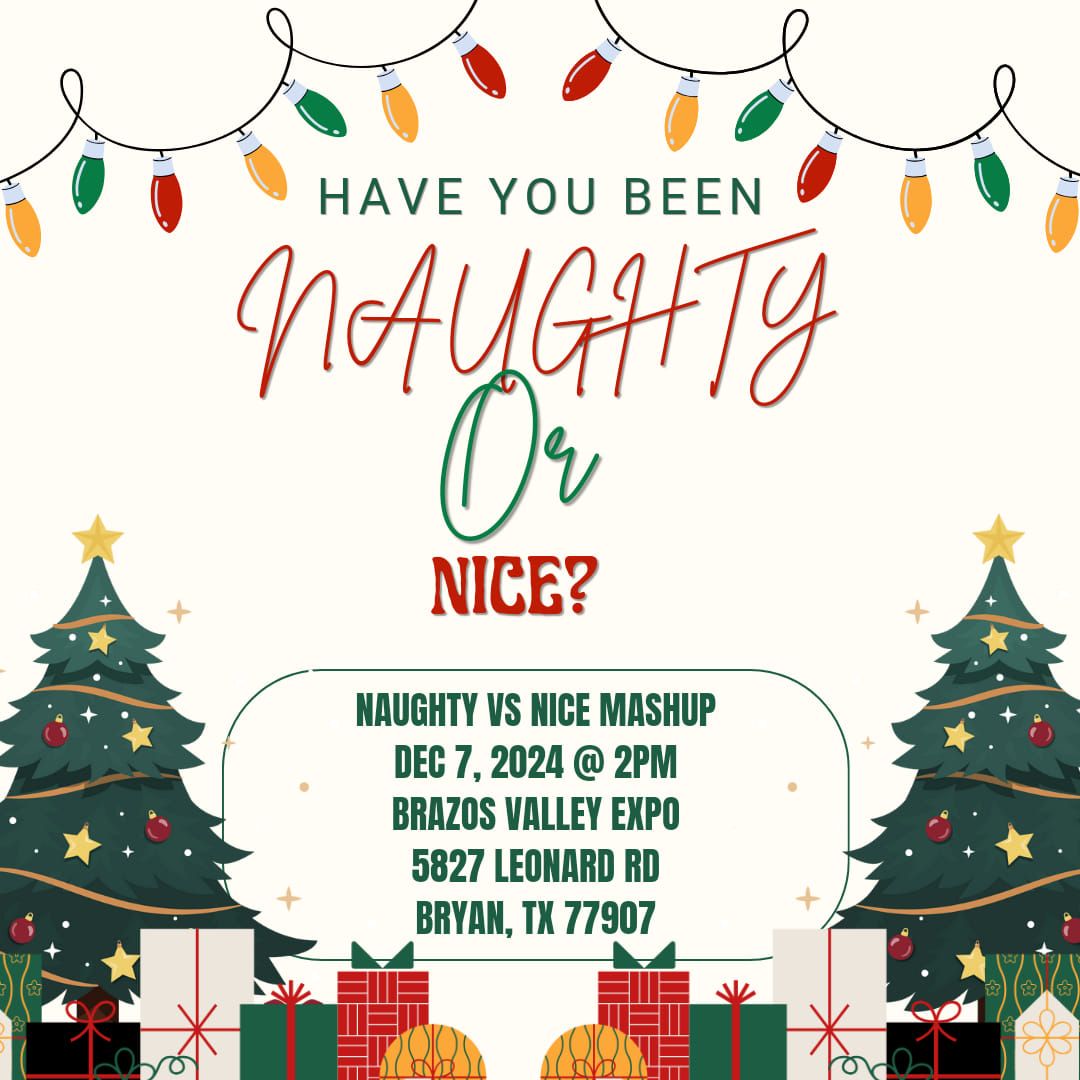 Naughty Vs. Nice mashup