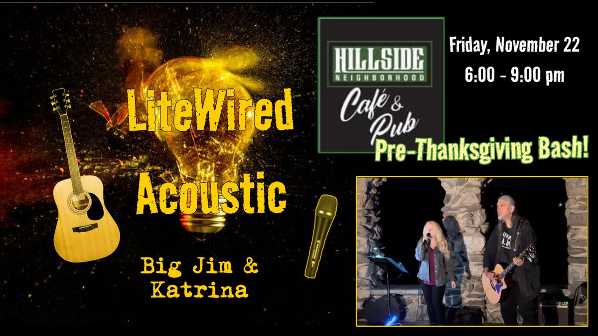 LiteWired - Pre-Thanksgiving Bash at Hillside Cafe & Pub - 6:00 - 9:00 pm