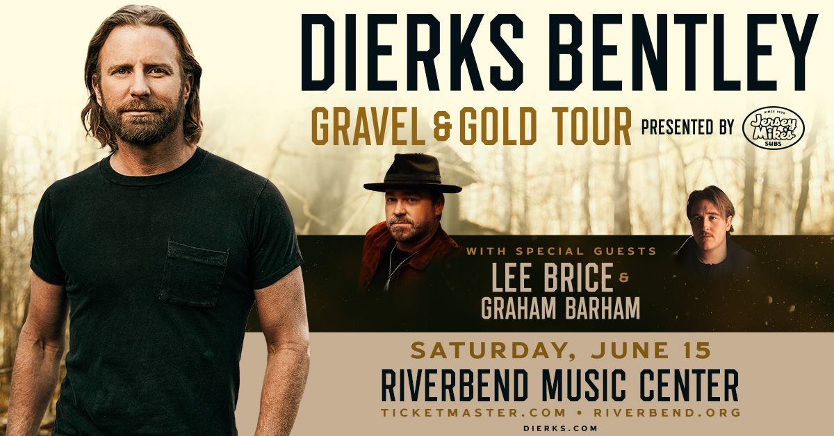Dierks Bentley: Gravel & Gold Tour with special guests Lee Brice and Graham Barham