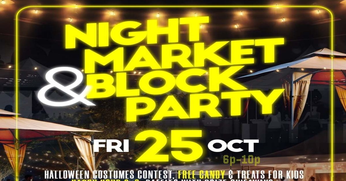 Block Night Market & Block Party