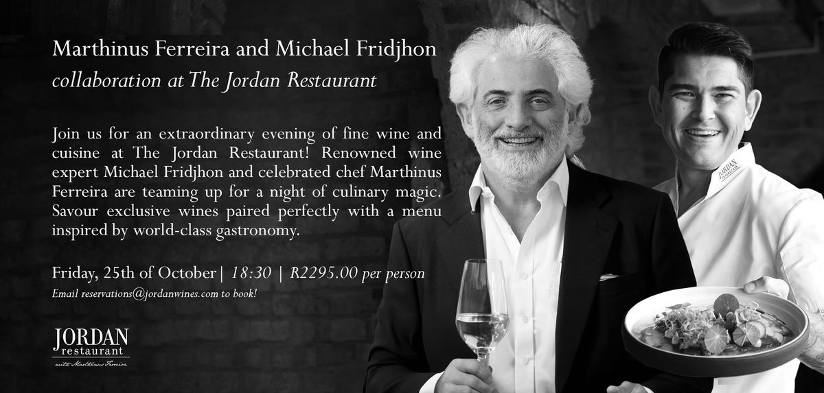 Marthinus Ferreira and Michael Fridjhon collaboration at The Jordan Restaurant