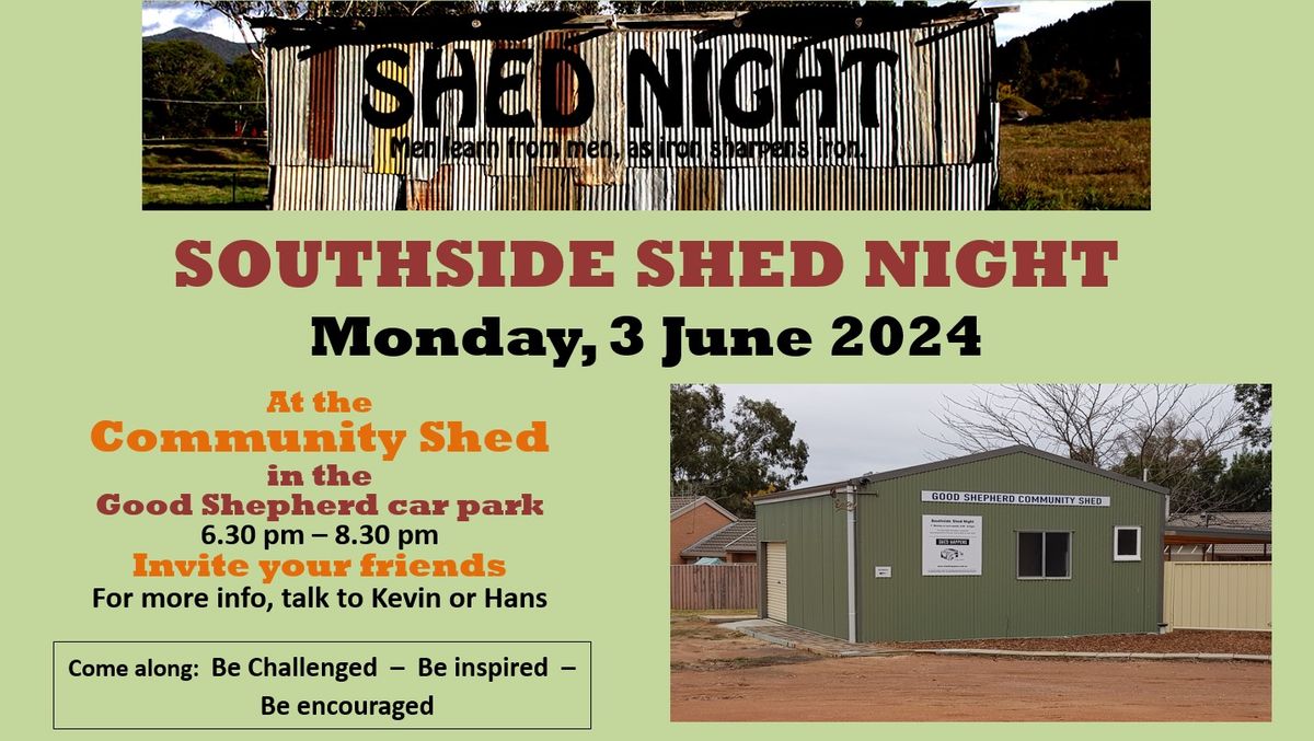 Southside Shed Night