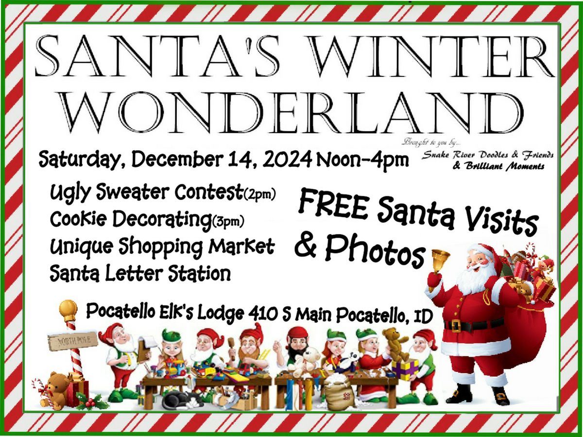 Santa's Winter Wonderland - FREE Entry Contests & Pictures with Santa - Pocatello Elk's Lodge by SRD