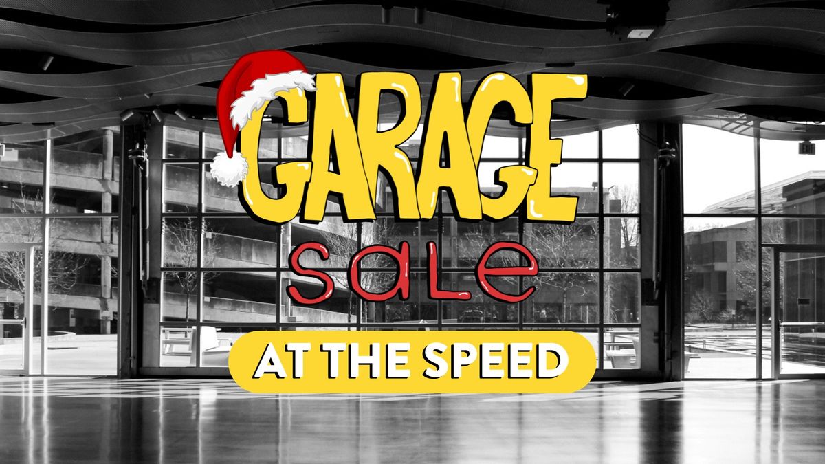 Holiday Garage Sale at the Speed