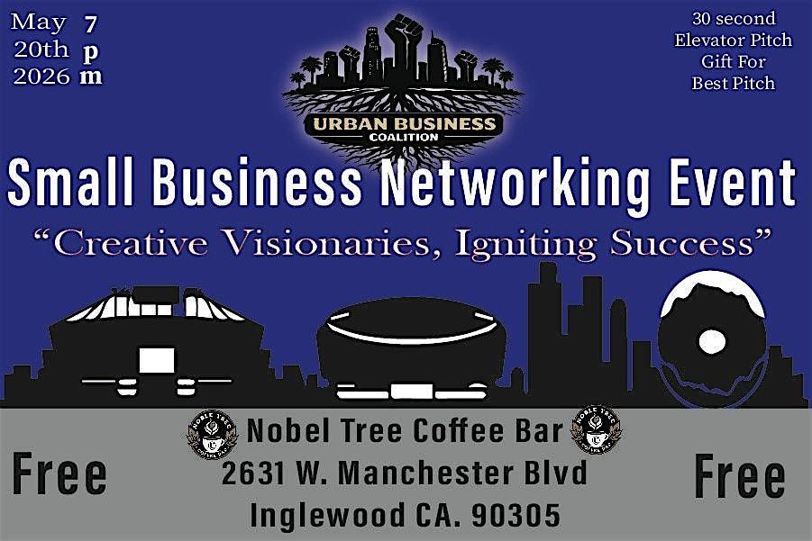 Urban Business Coalition Networking: Creative Visionaries, Igniting Success
