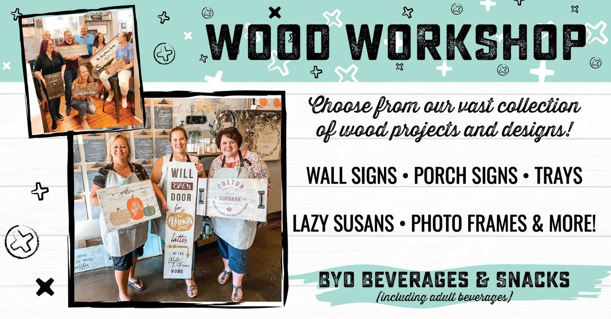 Ladies Night Out: Wood Workshop w\/Wine