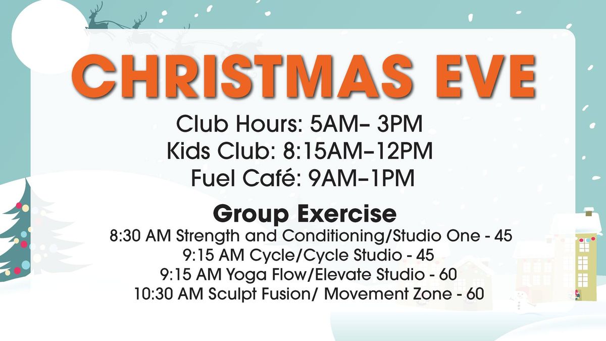 Christmas Eve Schedule