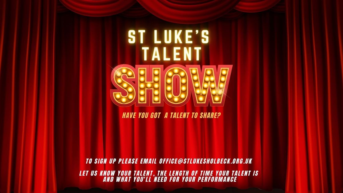 St Luke's Talent Show