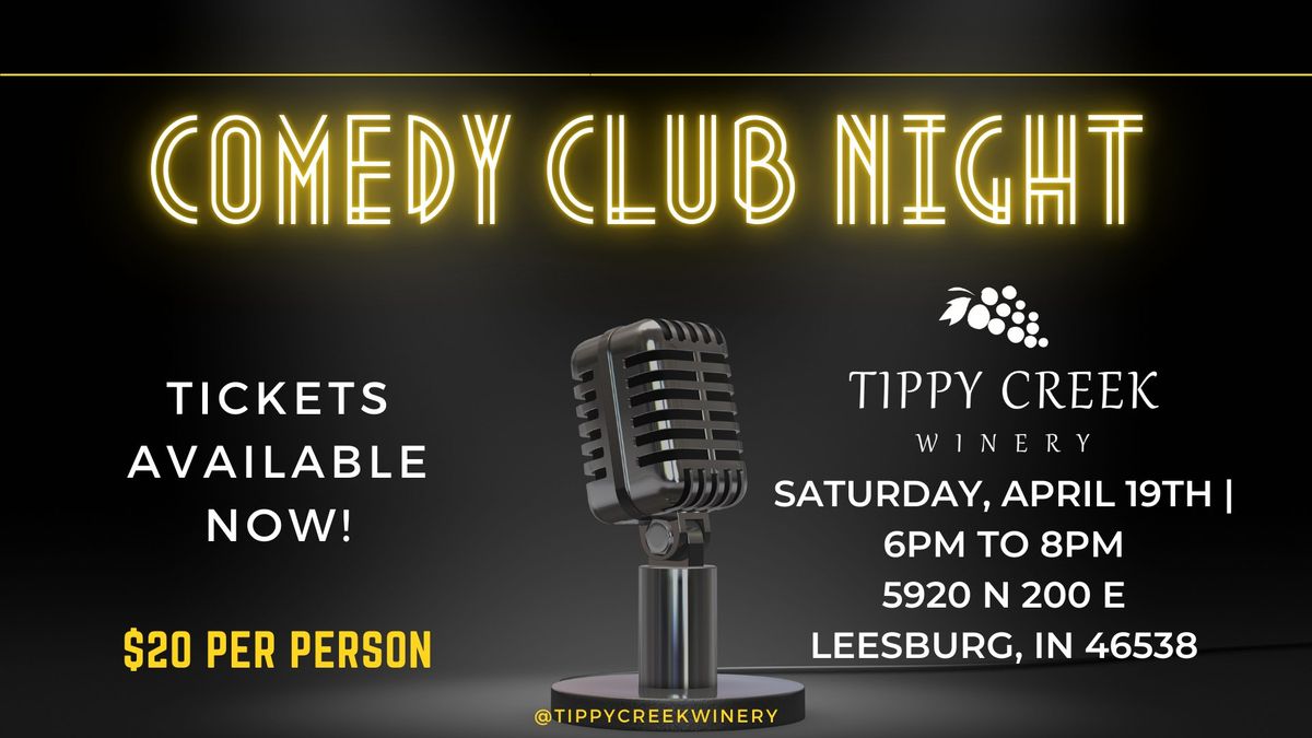 Comedy Club Night | Saturday, April 19th | 6pm to 8pm