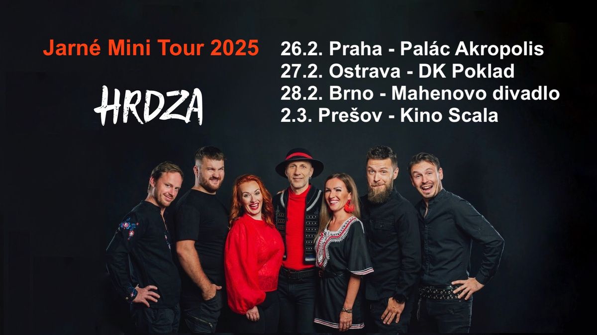 Hrdza (SK) - Jarn\u00e9 Mini Tour 2025 - Praha, Pal\u00e1c Akropolis