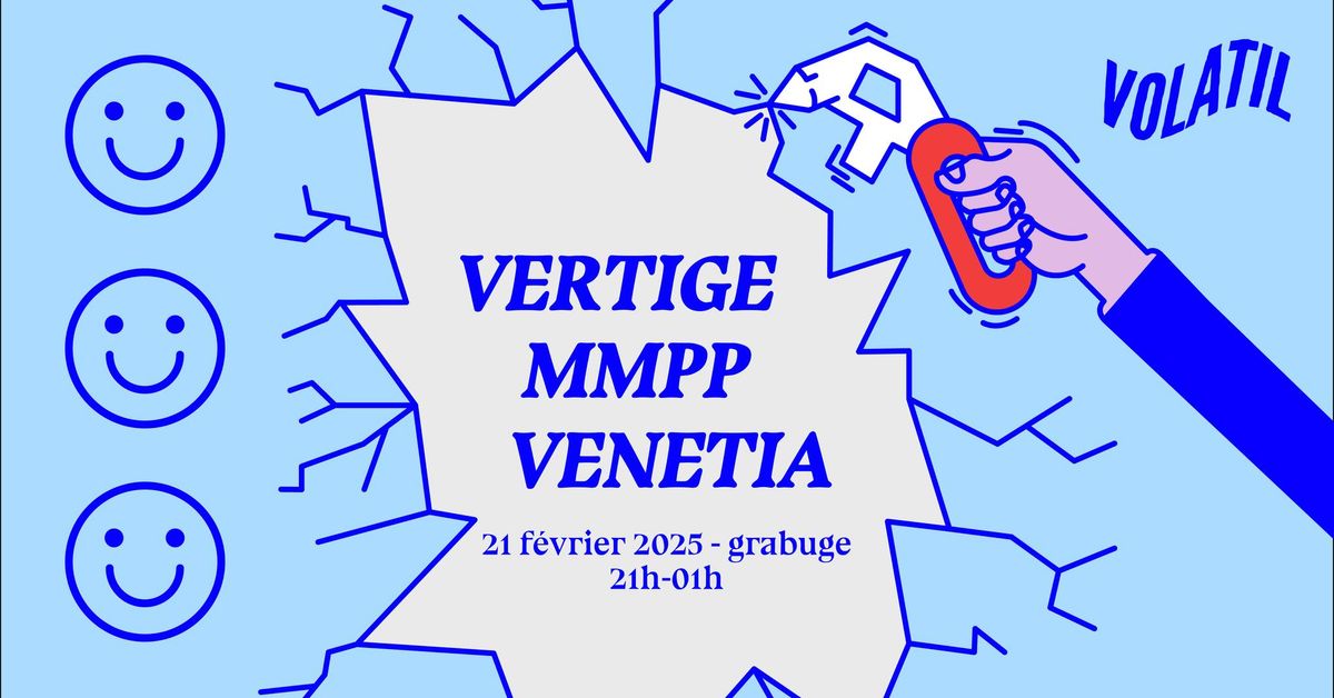 Volatil \u2022 Grabuge w\/ MMPP, Venetia & Vertige