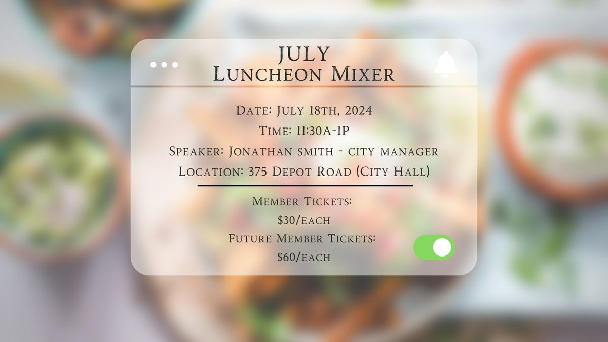 July 2024 Luncheon Mixer