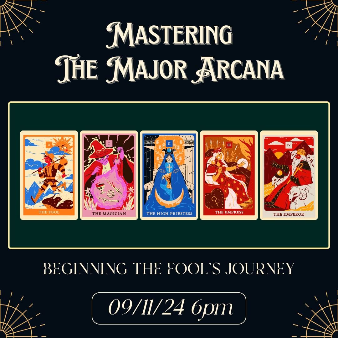 Mastering the Major Arcana Part One