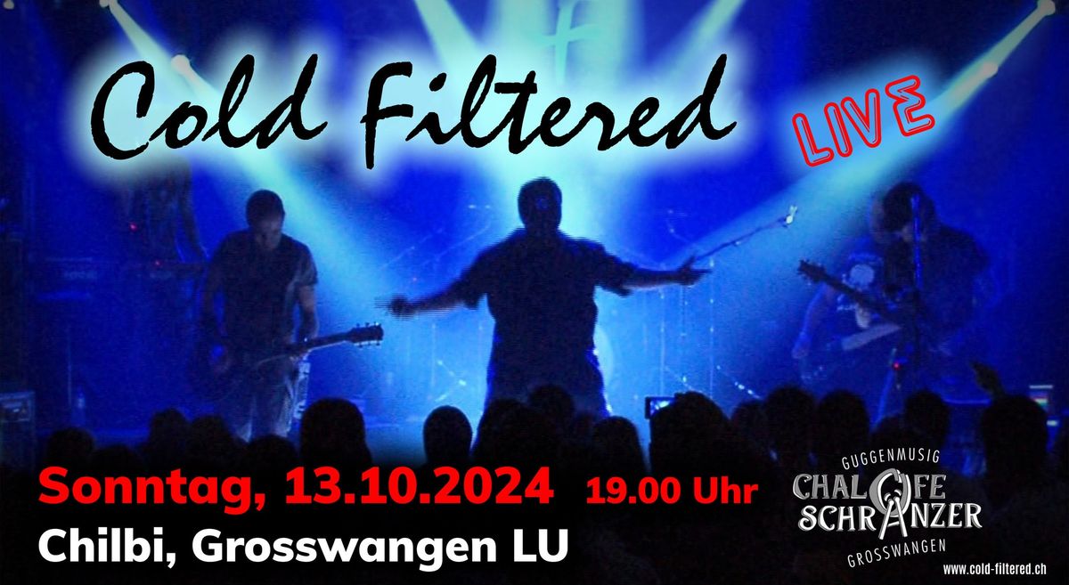 Cold Filtered - Live @ Chilbi Grosswangen LU