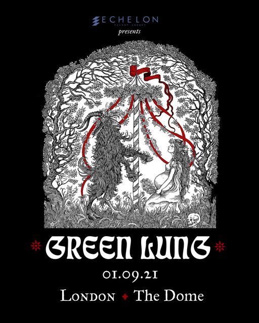 GREEN LUNG at The Dome, London