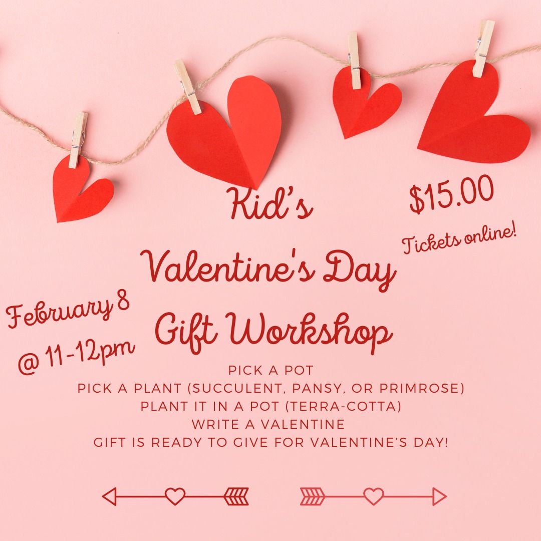 Kid's Valentine's Day Gift Workshop