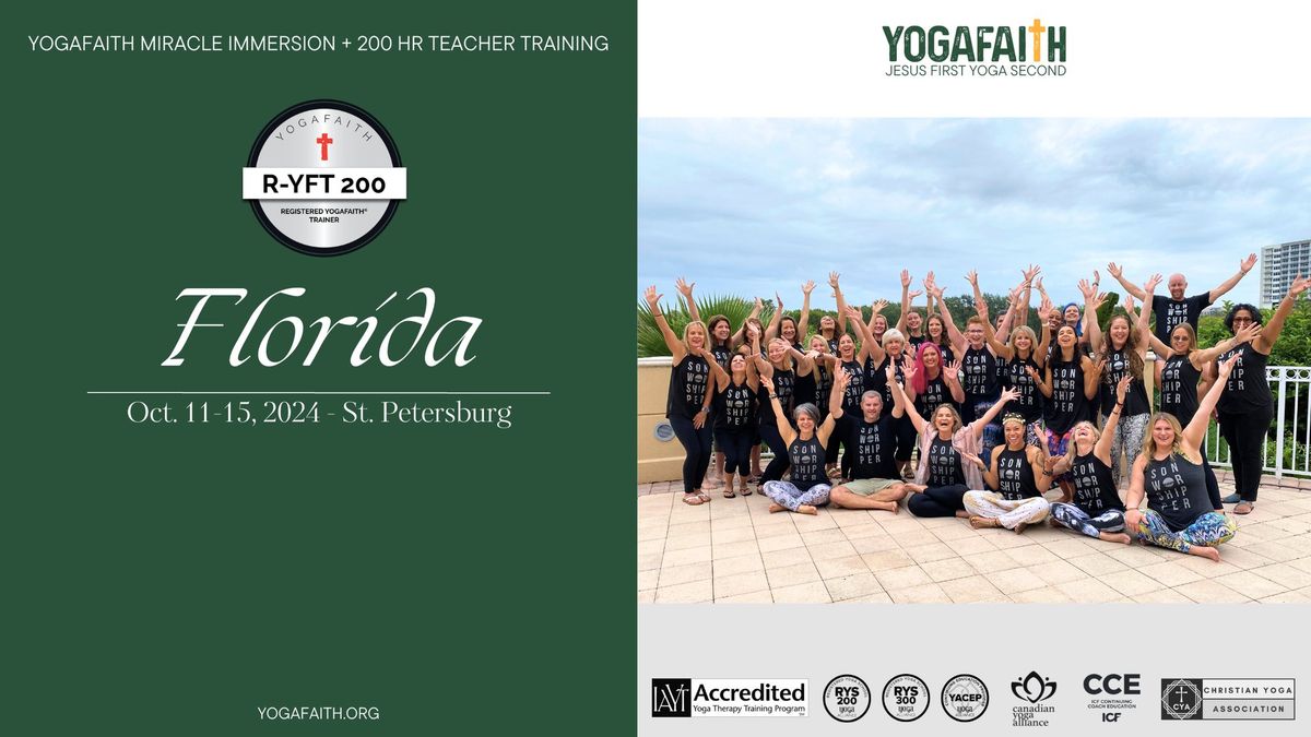 YogaFaith St. Petersburg  2024 Miracle Immersion and 200 hour Teacher Training 