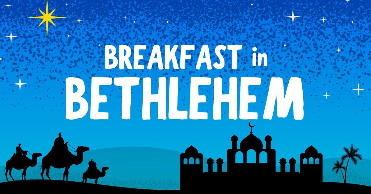 Breakfast in Bethlehem