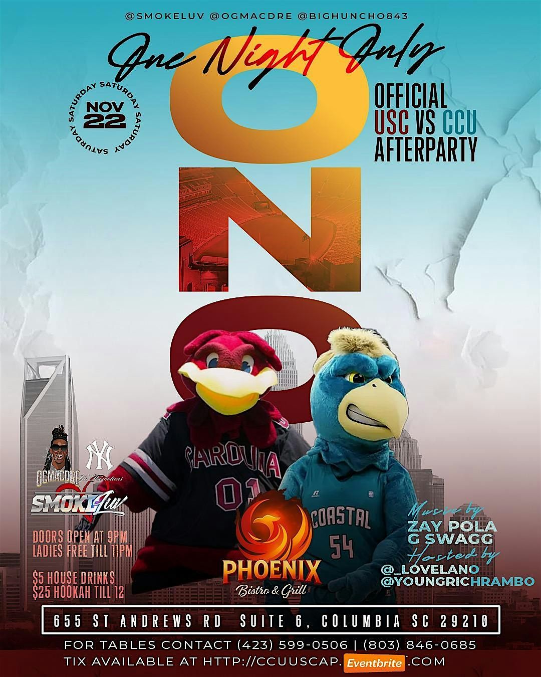 ONE NIGHT ONLY: CCU VS USC TAILGATE AFTER PARTY