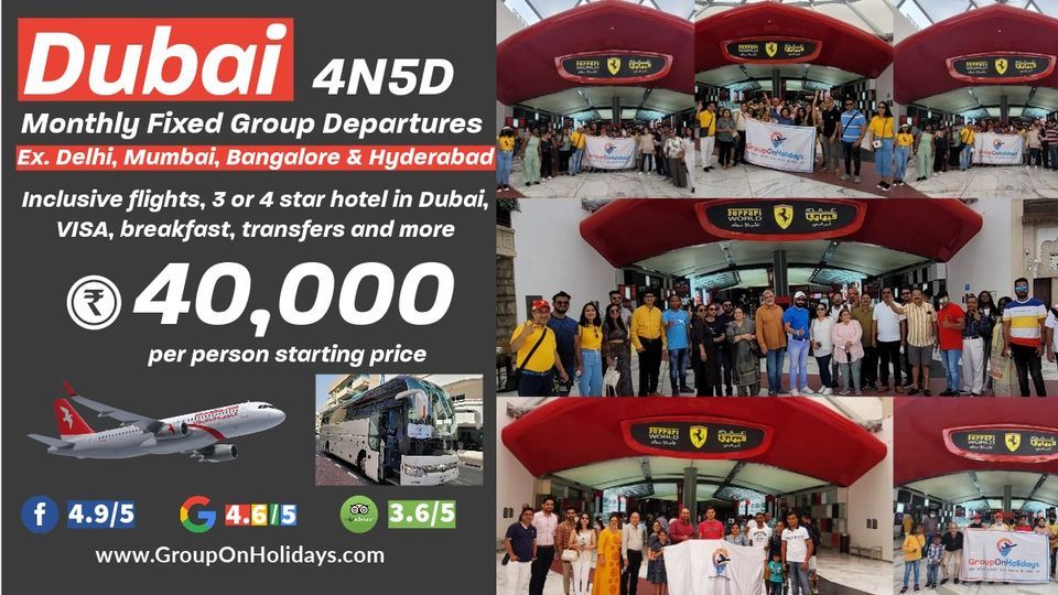 11-16 October 2023 5N6D Guaranteed Dubai Fixed Group Departure ex DEL, BOM, BLR, HYD, AMD & MAA