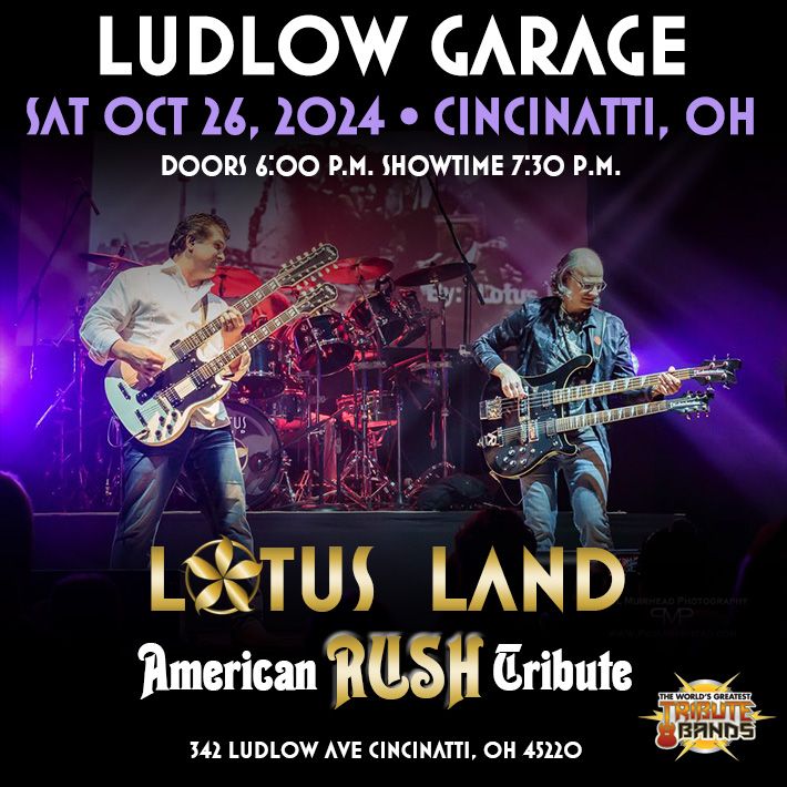 Live RUSH by Lotus Land - Ludlow Garage