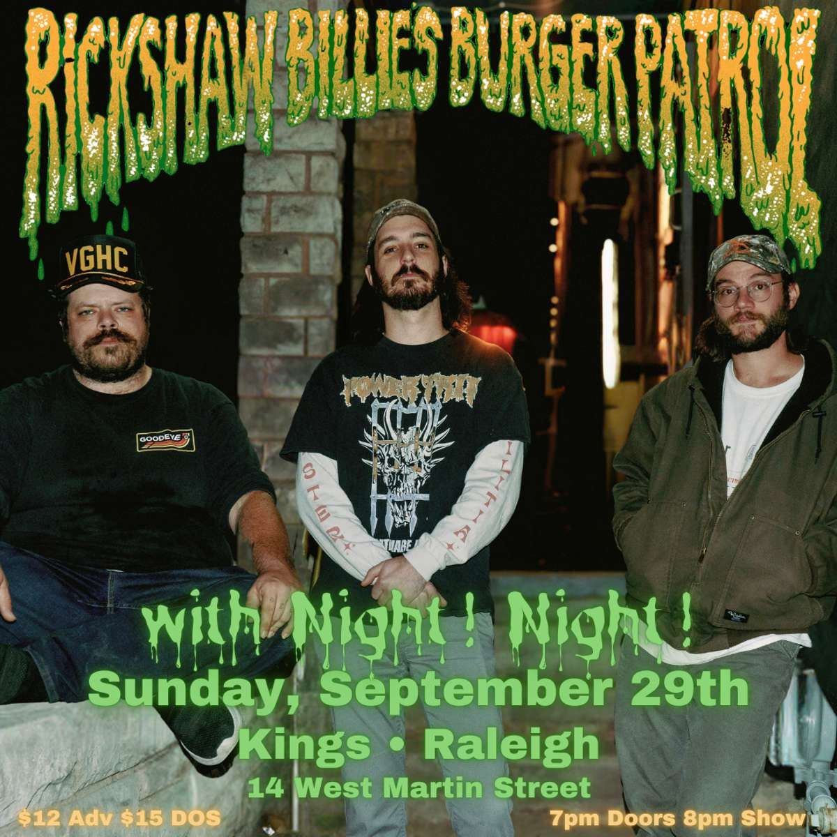 Rickshaw Billie's Burger Patrol \/ Night! Night! at Kings Raleigh