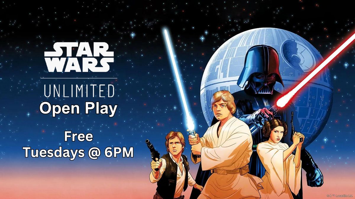 Star Wars Unlmited - Open Play