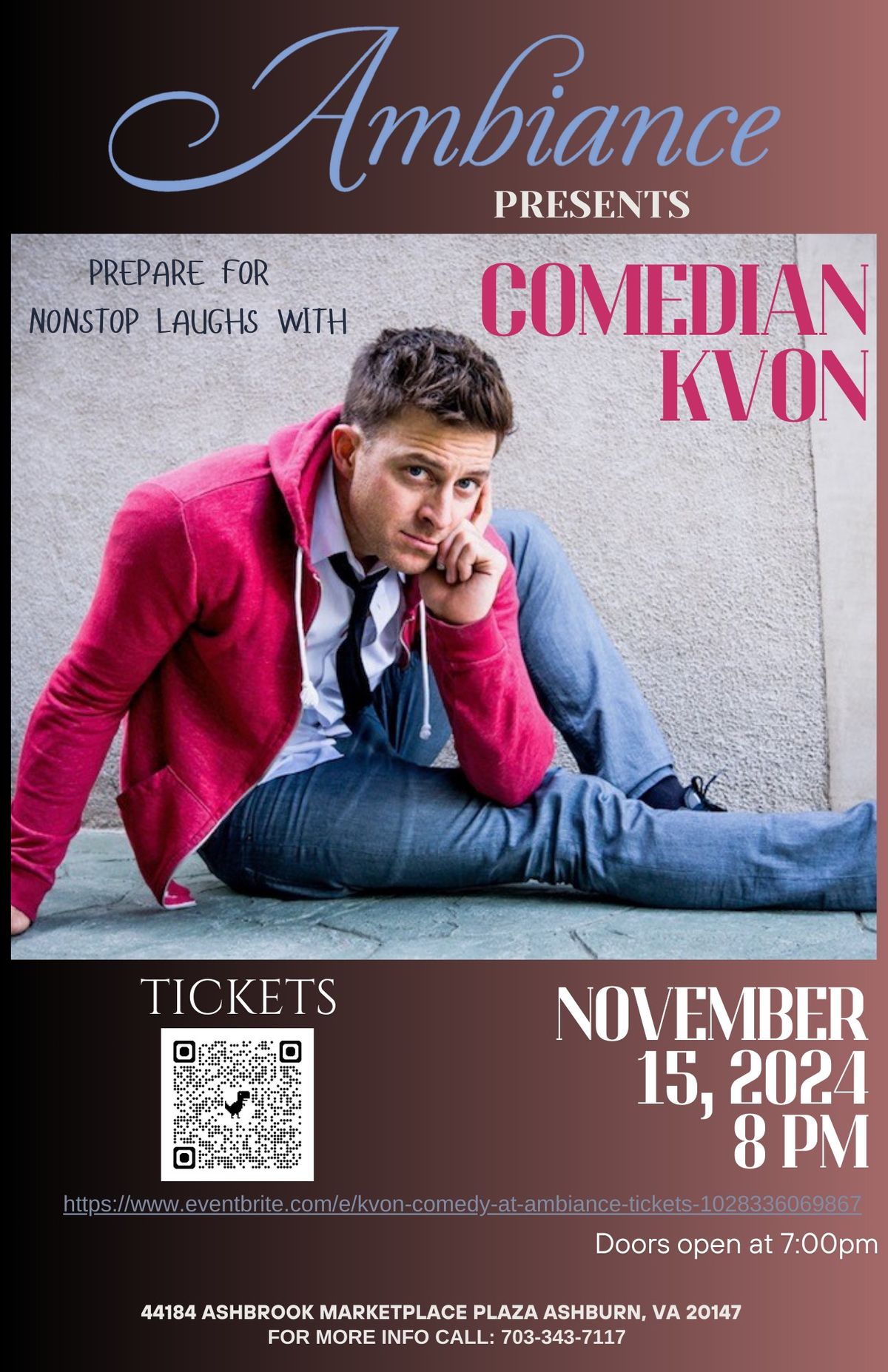 Comedian KVON performs at Ambiance!  Dinner & Show included in ticket price! Doors open at 7pm!