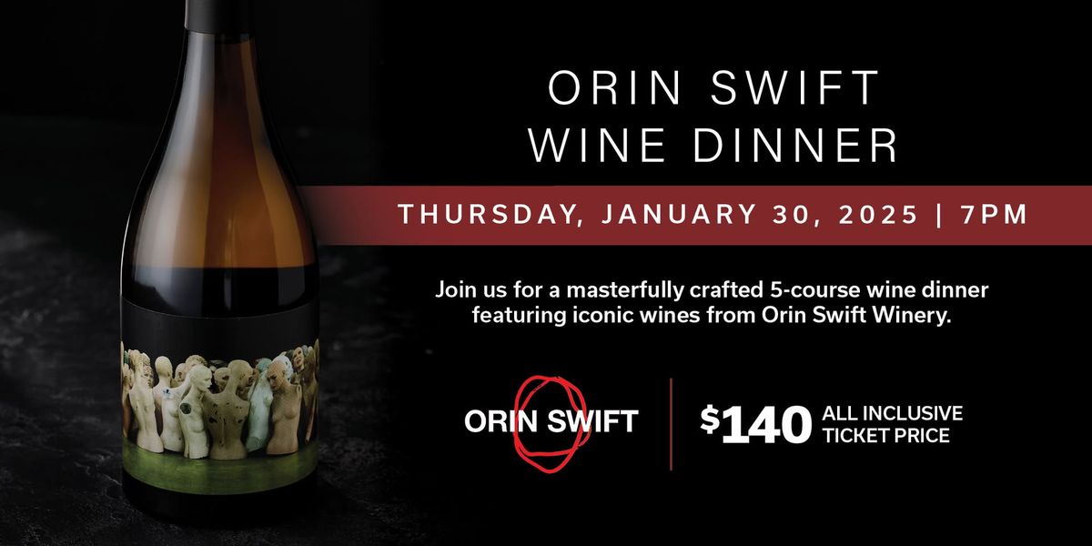 Orin Swift Wine Dinner