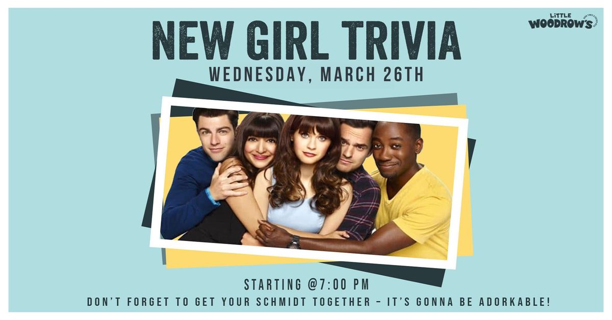 New Girl Trivia