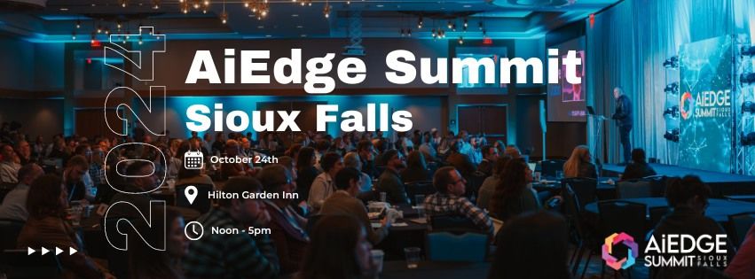 2024 AiEdge Summit Sioux Falls