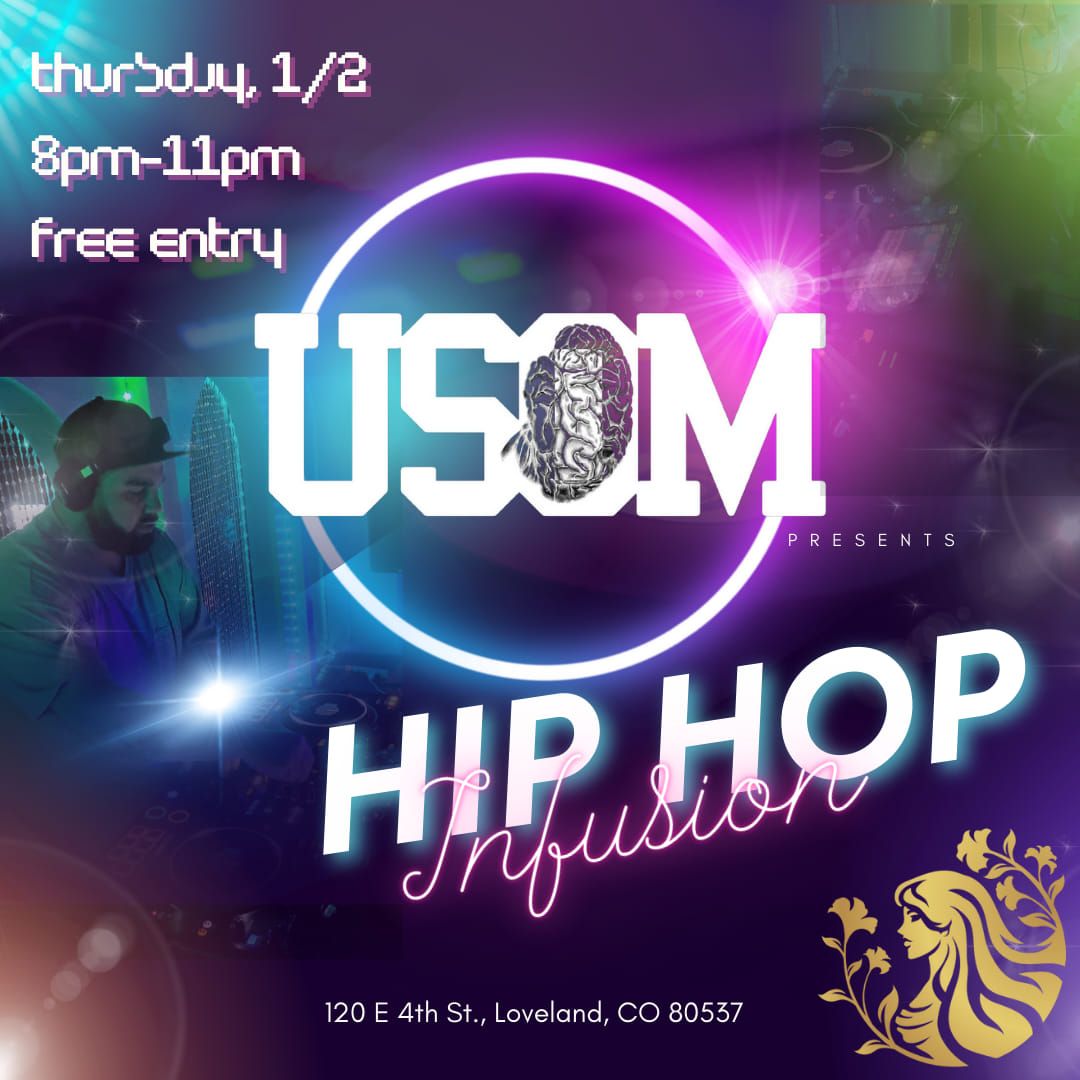 USOM presents: Hip-Hop INFUSION 