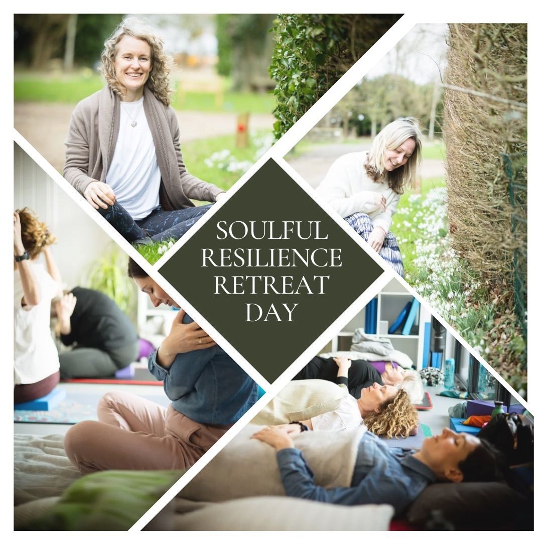 Soulful Resilience Retreat Day