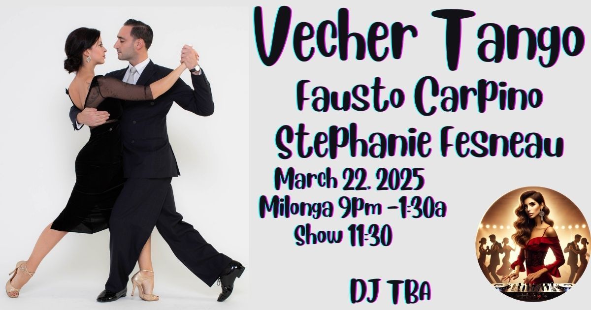 Vecher Tango with Fausto Carpino y Stephanie Fesneau