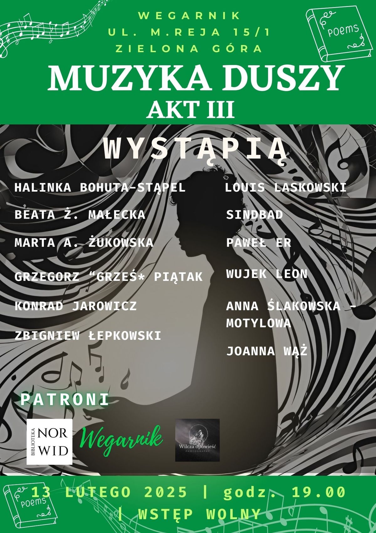 Wyjd\u017a z szafy na ulic\u0119! Muzyka Duszy, Poezja Serca. Akt III