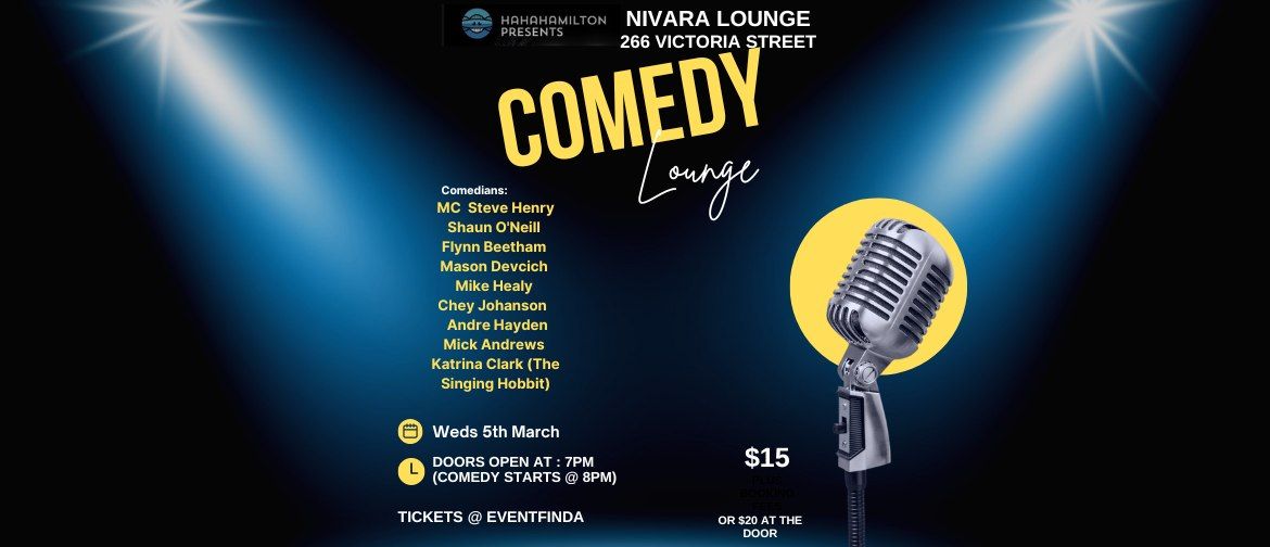 HaHaHamilton Presents The March Comedy Lounge.