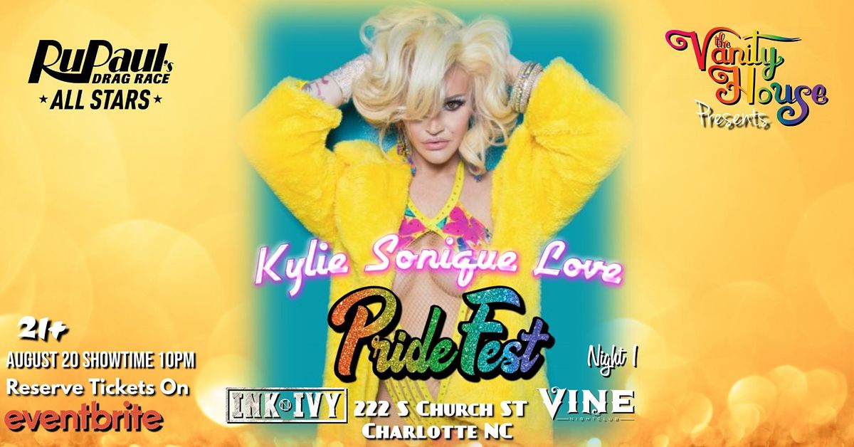 Pride Fest Night 1 Featuring Kylie Sonique Love