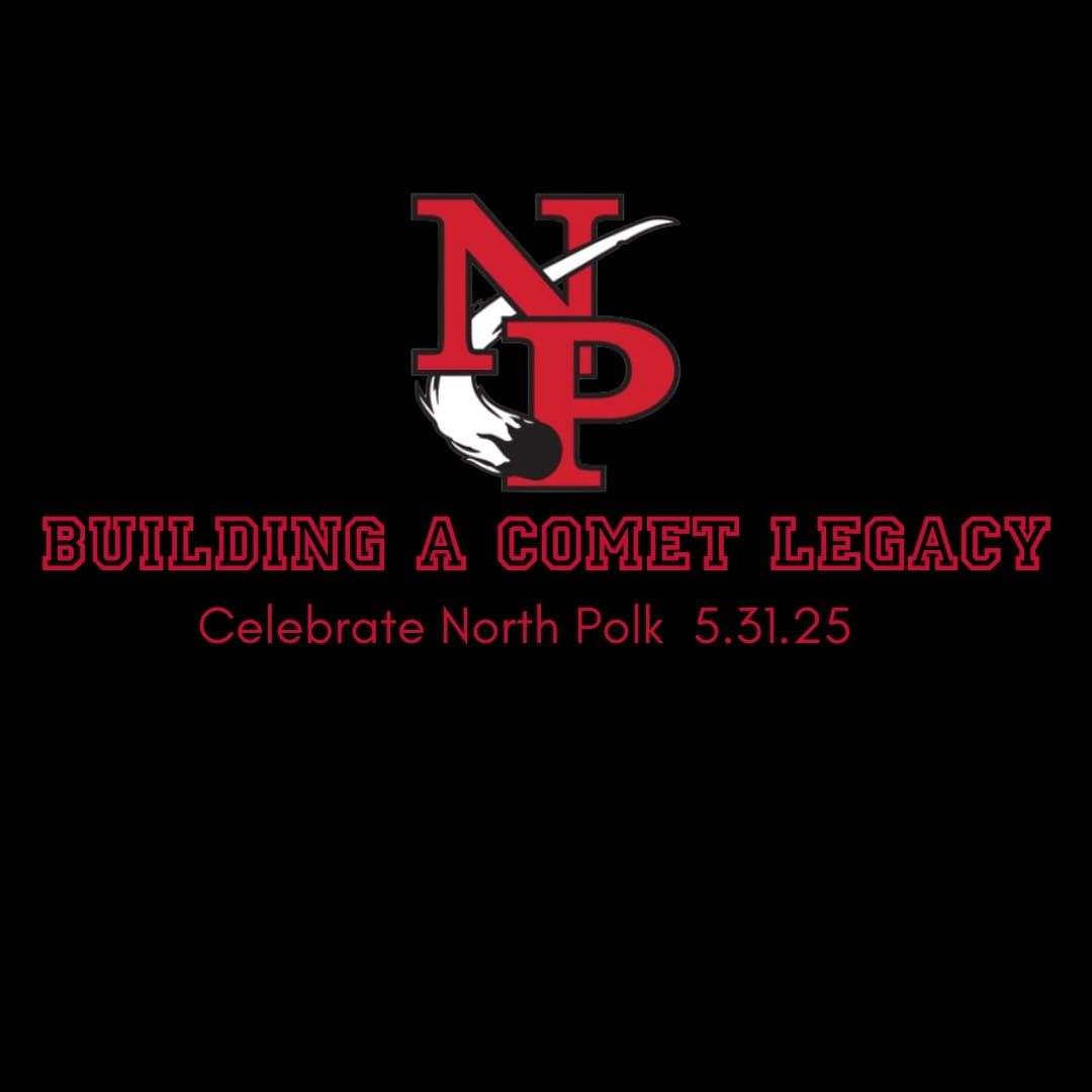 Celebrate North Polk~Building A Comet Legacy