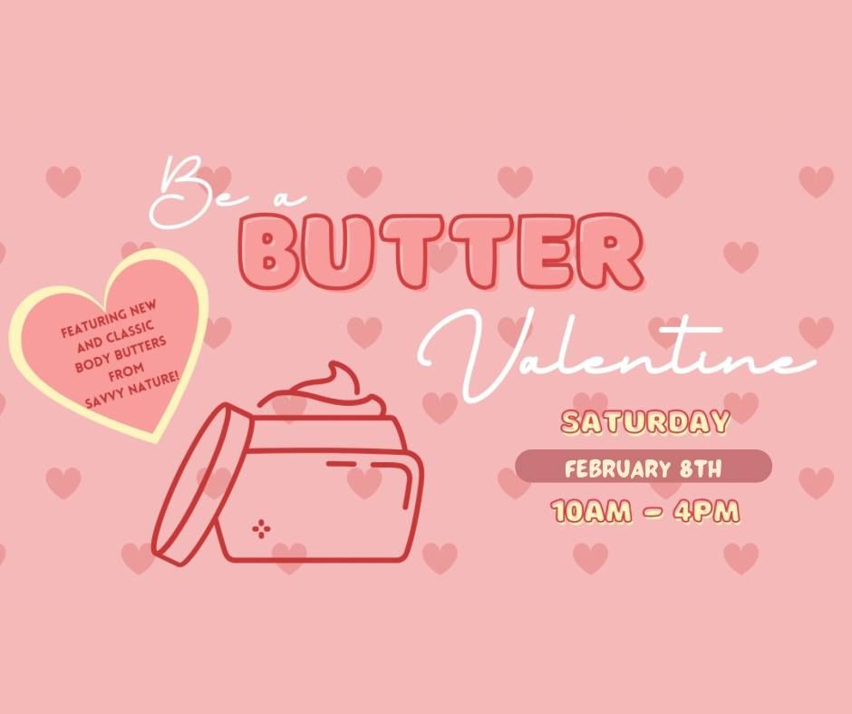 Be a Butter Valentine Event