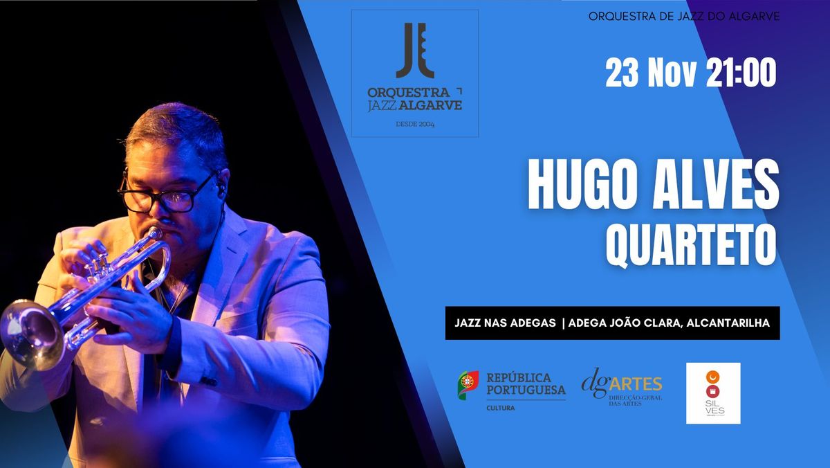 Hugo Alves Quarteto | Jazz nas Adegas, Alcantarilha